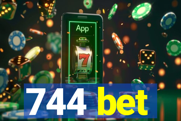 744 bet